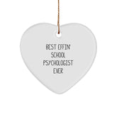Funny School Psychologist Gifts for Christmas - 'Best Effin' School Psychologist Ever' Heart Ornament from Friends and Family - Image 1